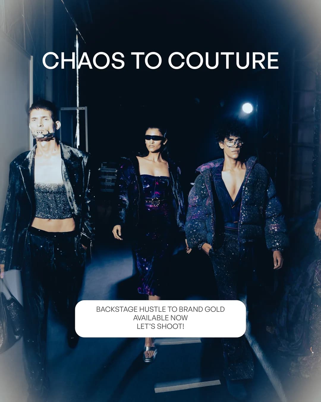 Chaos to couture.